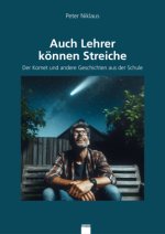 Auch Lehrer können Streiche