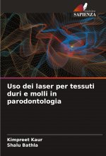 Uso dei laser per tessuti duri e molli in parodontologia