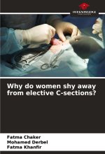 Why do women shy away from elective C-sections?
