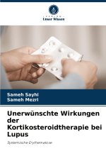 Unerwünschte Wirkungen der Kortikosteroidtherapie bei Lupus