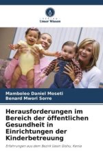 Herausforderungen im Bereich der öffentlichen Gesundheit in Einrichtungen der Kinderbetreuung
