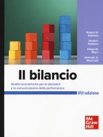 bilancio. Analisi economiche per le decisioni e la comunicazione della performance
