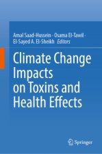 Climate Change Impacts on Toxins and Health Effects