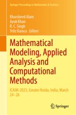 Mathematical Modeling, Applied Analysis and Computational Methods