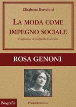 moda come impegno sociale. Rosa Genoni