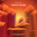 Tokyo Bliss (Japanese Funk,Boogie And City Pop Fr