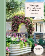 The Vintage Farmhouse Garden