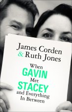When Gavin Met Stacey and Everything in Between