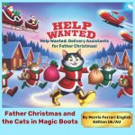 Father Christmas and the Cats in Magic Boots