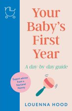 Your Baby's First Year