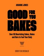 Good for You Bakes