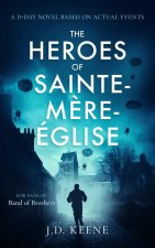 Heroes Of Sainte Mere Eglise