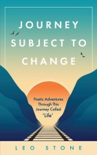 Journey Subject To Change