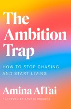The Ambition Trap