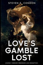 Love's Gamble Lost