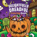Delightfully Dreadful Coloring Book