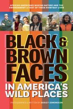 Black & Brown Faces in America's Wild Places
