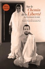 Sur le Chemin de la Liberté - Édition Compl?te