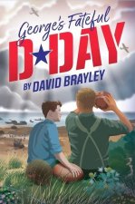 George's Fateful D-Day