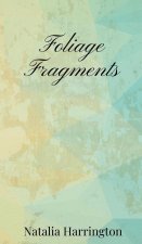 Foliage Fragments