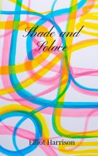 Shade and Solace