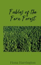 Fables of the Fern Forest