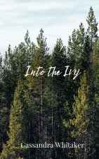 Into the Ivy