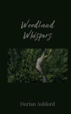 Woodland Whispers