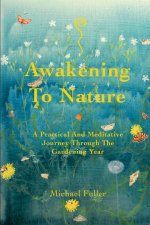 Awakening To Nature
