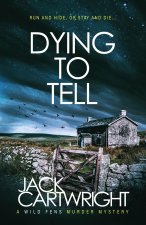Dying To Tell