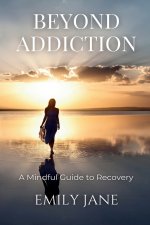Beyond Addiction