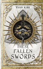 These Fallen Swords