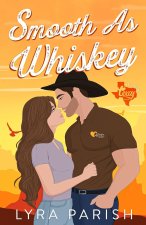 Smooth as Whiskey (Extended Edition)