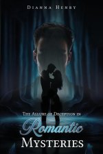 The Allure of Deception in Romantic Mysteries