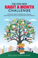The One New Habit a Month Challenge