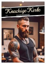 Knackige Kerle - Handwerker (Wandkalender 2026 DIN A2 hoch), CALVENDO Monatskalender