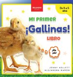 ?Gallinas! Mi Primer Libro