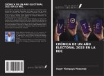 CRÓNICA DE UN A?O ELECTORAL 2023 EN LA RDC