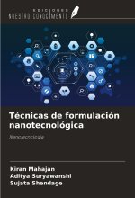 Técnicas de formulación nanotecnológica