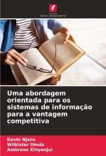 Uma abordagem orientada para os sistemas de informaç?o para a vantagem competitiva
