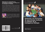Redise?ar los horizontes de aprendizaje mediante el enfoque de la Inteligencia Múltiple
