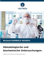 Hämatologische und biochemische Untersuchungen:
