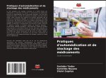 Pratiques d'automédication et de stockage des médicaments