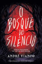 O Bosque do Sil?ncio