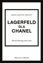 Lagerfeld dla Chanel. Historia kultowego domu mody