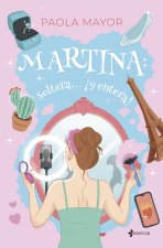 Martina: soltera... ?y entera!