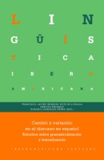 Cambio y variación en el discurso en espa?ol