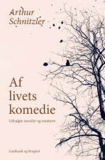 Af livets komedie. Udvalgte noveller og enaktere