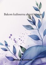 Bakom kulisserna av tv? hjärtan