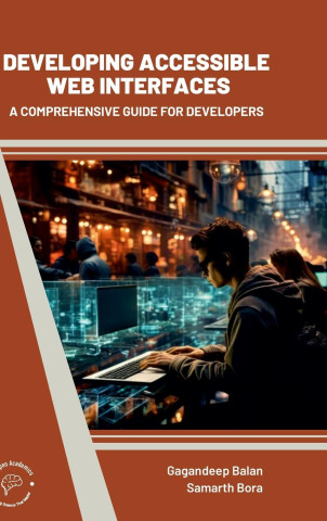 Developing Accessible Web Interfaces